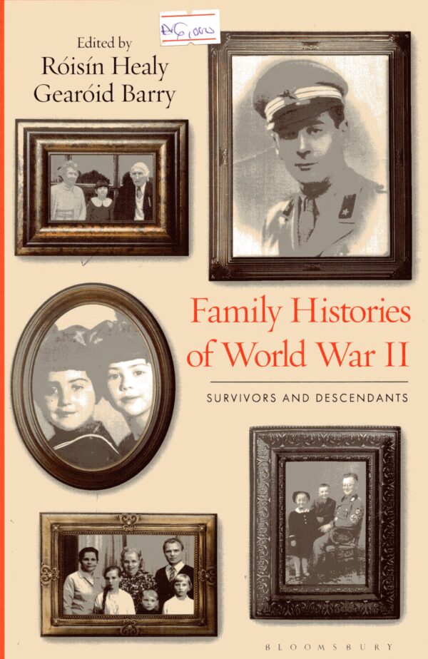 FAMILY HISTORIES OF WORLD WAR ii