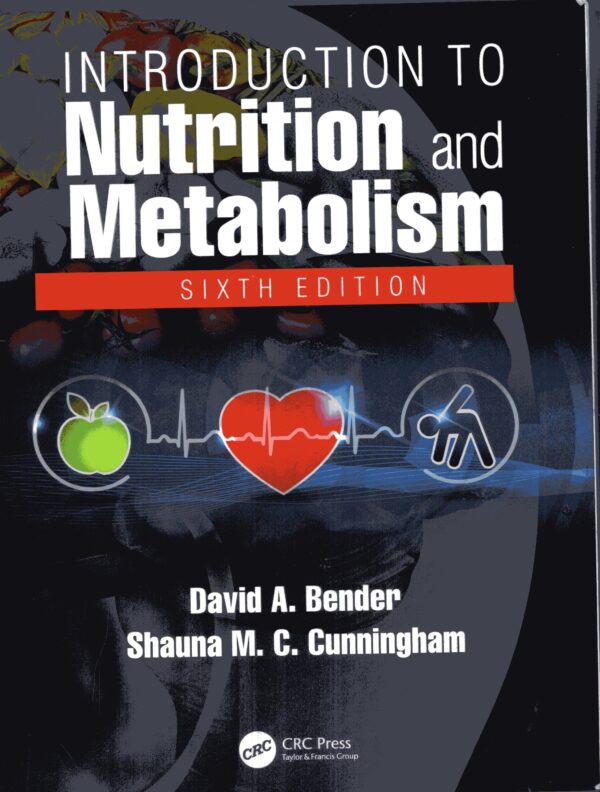 Introduction To Nutrition And Metabolism