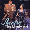 Theatre: The LIvely Art
