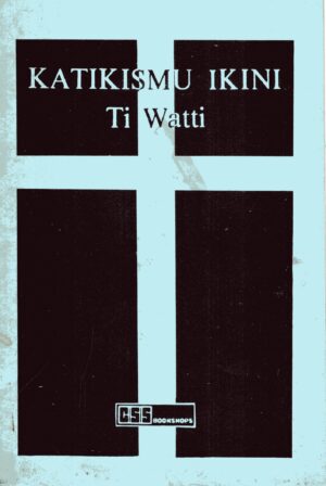 KATIKISMU IKINI TI WATTI