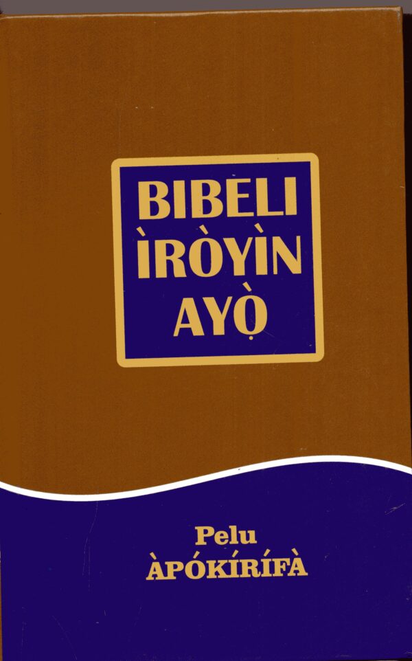 Bibeli Iroyin Ayo Pelu Apokirija HC