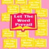 let the word prevail