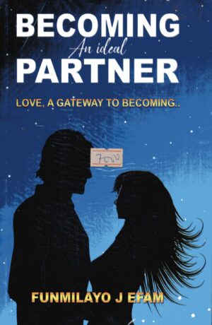 Becoming An Ideal Partner