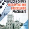 guide to anglican church accountants and book keeping procedur