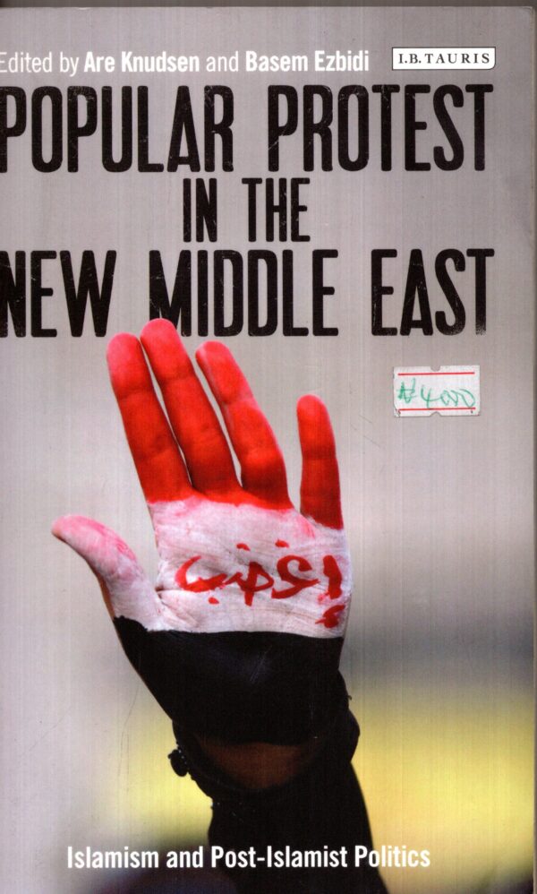 popular protest in the new middle east