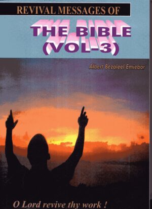 Revival Message Of The Bible Vol 3
