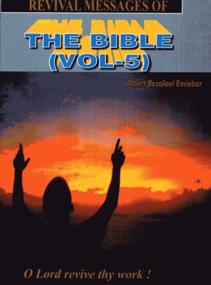 Revival Messages Of The Bible Vol 5