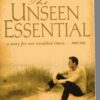 the unseen essential