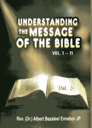 understanding the message of the bible vol5