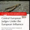 central european judges under the european influence