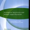 ecological sensitivity and global legal pluralism